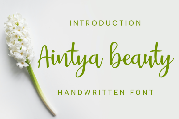 Aintya Beauty: A Sweet and Friendly Handwritten Font for Thoughtful Design