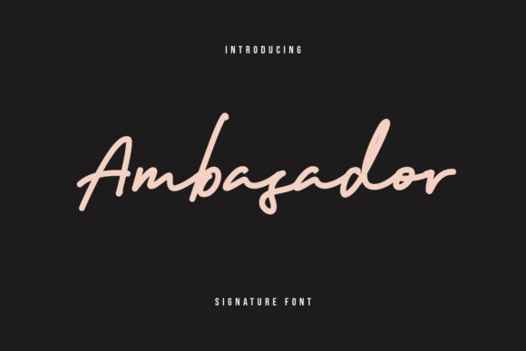 Ambasador: A Script Handwritten Font That Feels Like Real Ink