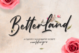 Better Land: A Script Handwritten Font That Elevates Every Maker’s Design
