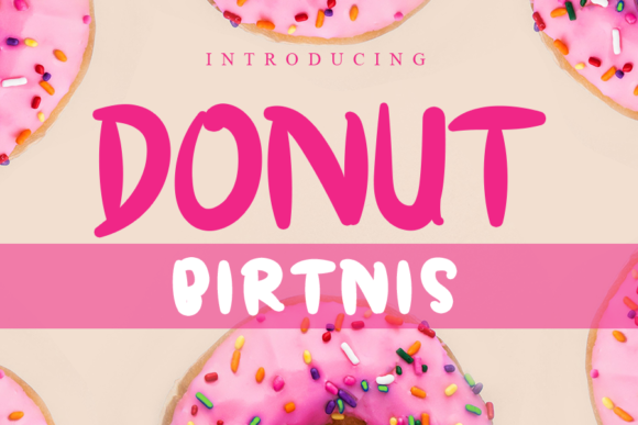 Donut Birtnis: A Friendly Script Handwritten Font for Scroll-Stopping Content