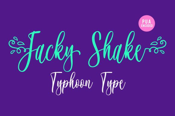 Jacky Shake: A Script Handwritten Font That Feels Like Home